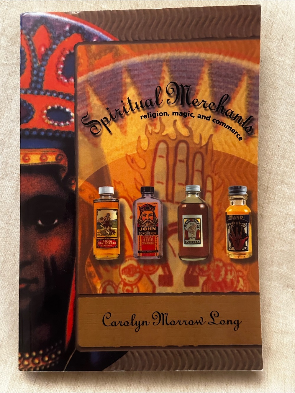 Spiritual Merchants Religion, Magic and Commerce